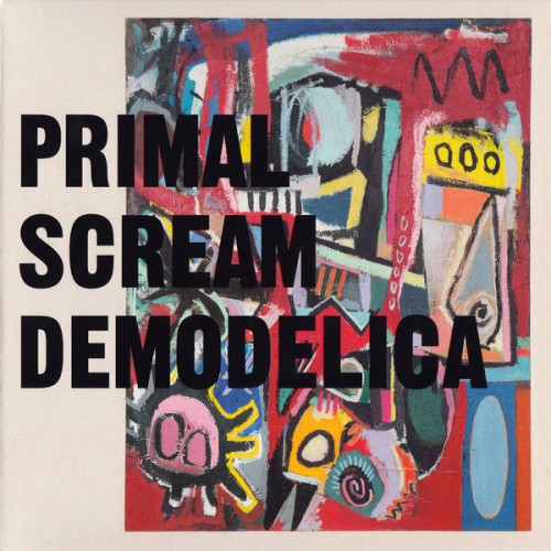 Primal Scream - Demodelica (CD)