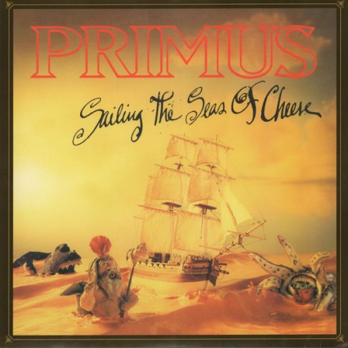 Primus - Sailing The Seas Of Cheese (Vinyl)