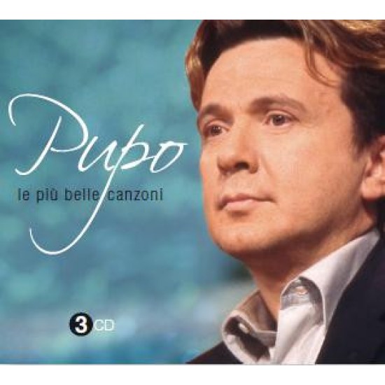 Pupo ‎– Le Più Belle Canzoni (CD)