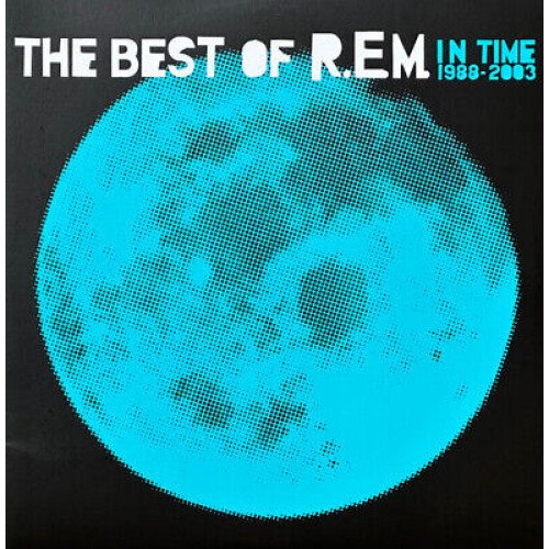 R.E.M. - The Best Of R.E.M. In Time 1988-2003 (Vinyl)