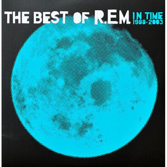 R.E.M. - The Best Of R.E.M. In Time 1988-2003 (Vinyl)