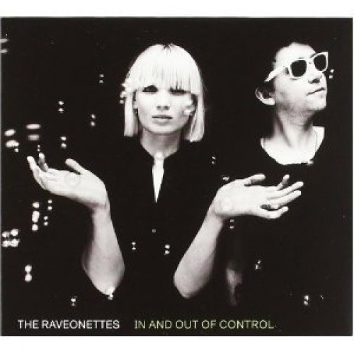 The Raveonettes ‎– In And Out Of Control (Vinyl)