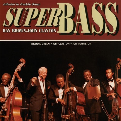 Ray Brown, John Clayton - Super Bass (Vinyl)