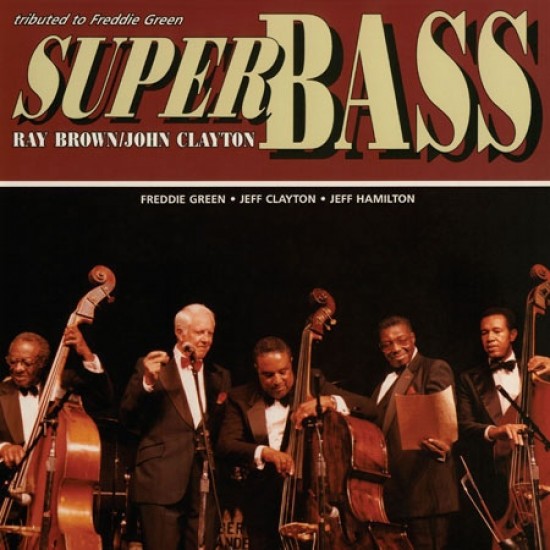 Ray Brown & John Clayton ‎– Super Bass (Vinyl)