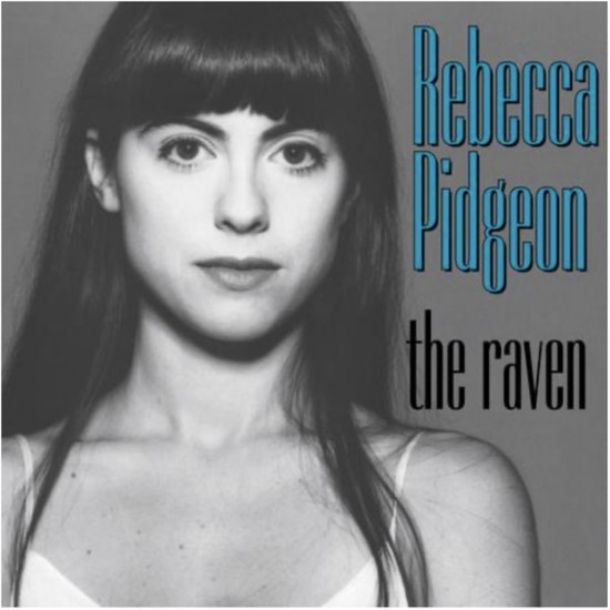 Rebecca Pidgeon ‎– The Raven (Vinyl)