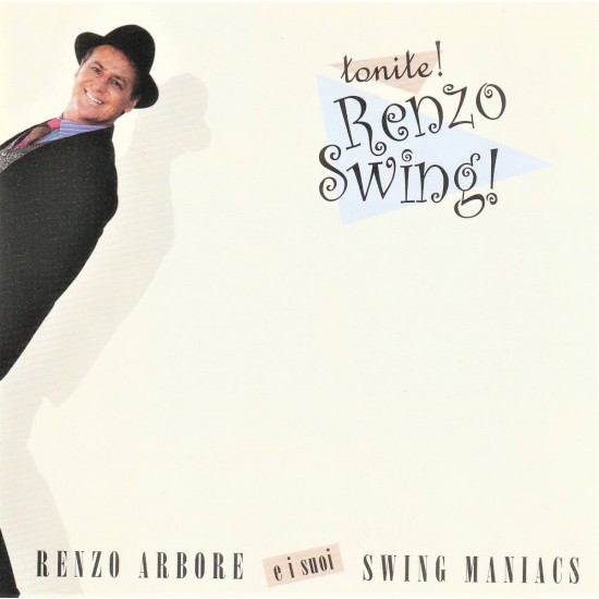 Renzo Arbore E I Suoi Swing Maniacs - Tonite! Renzo Swing! (CD)