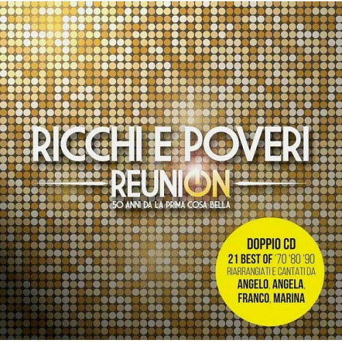 Ricchi E Poveri - Reunion (CD)