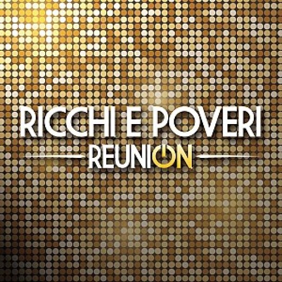 Ricchi E Poveri - Reunion (Vinyl)