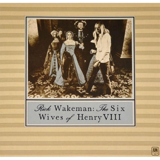 Rick Wakeman - The Six Wives Of Henry VIII (Vinyl)