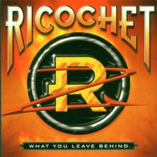 Ricochet ‎– What You Leave Behind (CD)