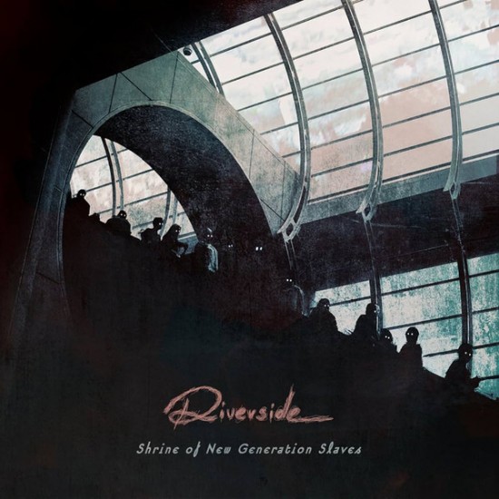 Riverside - Shrine Of New Generation Slaves (Vinyl)