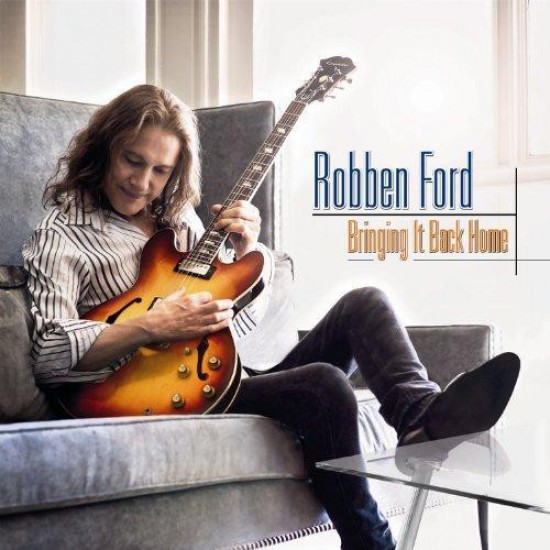 Robben Ford ‎– Bringing It Back Home (CD)