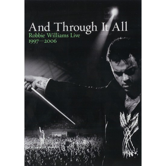 Robbie Williams - And Through It All: Robbie Williams Live 1997-2006 (DVD)