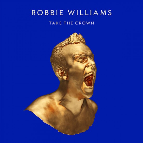 Robbie Williams ‎– Take The Crown (CD)