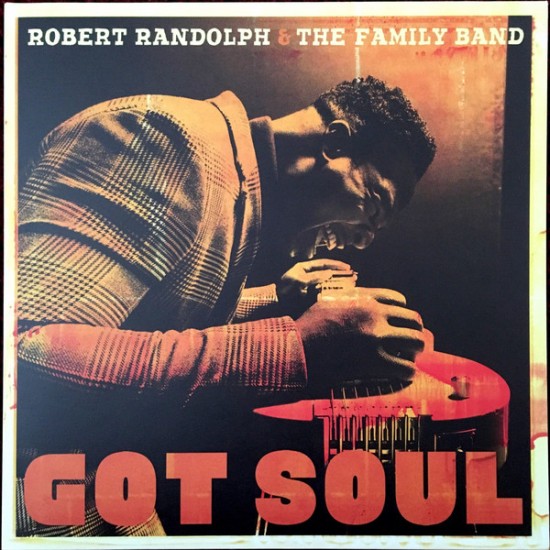 Robert Randolph & The Family Band - Got Soul (Vinyl)