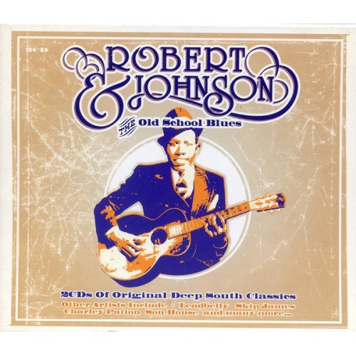Robert Johnson ‎– Robert Johnson & The Old School Blues (CD)