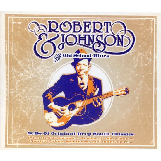 Robert Johnson ‎– Robert Johnson & The Old School Blues (CD)