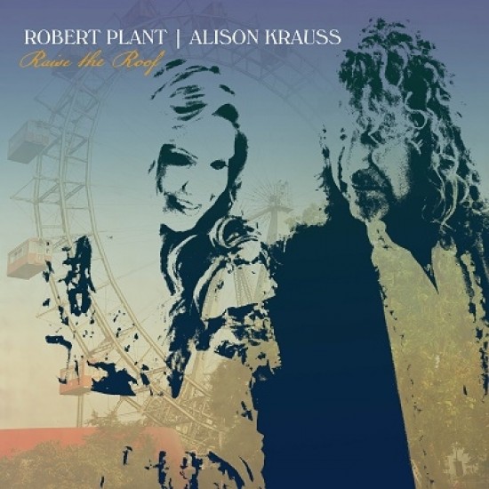 Robert Plant, Alison Krauss - Raise The Roof (Vinyl)