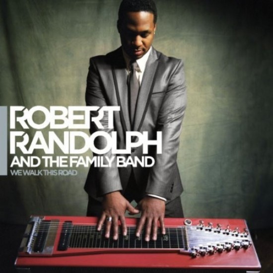 Robert Randolph & The Family Band ‎– We Walk This Road (CD)