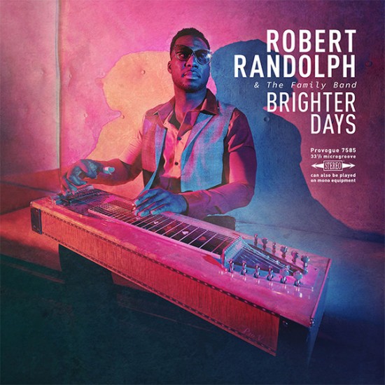 Robert Randolph & The Family Band - Brighter Days (Vinyl) Robert Randolph & The Family Band - Brighter Days (Vinyl)