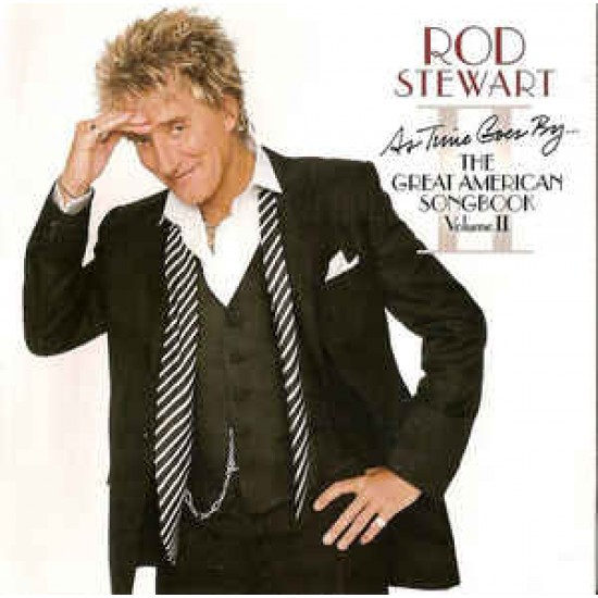 Rod Stewart ‎– As Time Goes By / The Great American Songbook Vol. II (CD)