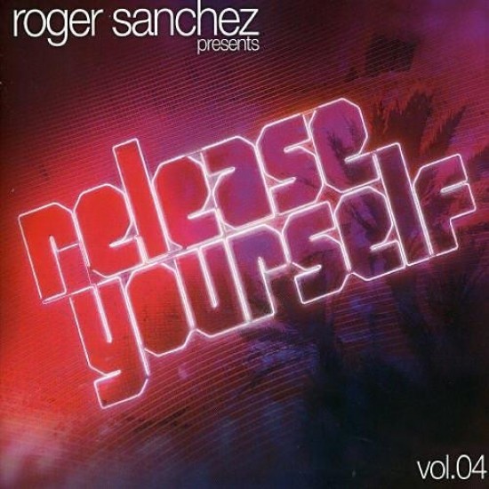 Roger Sanchez ‎– Release Yourself Vol.04 (CD)