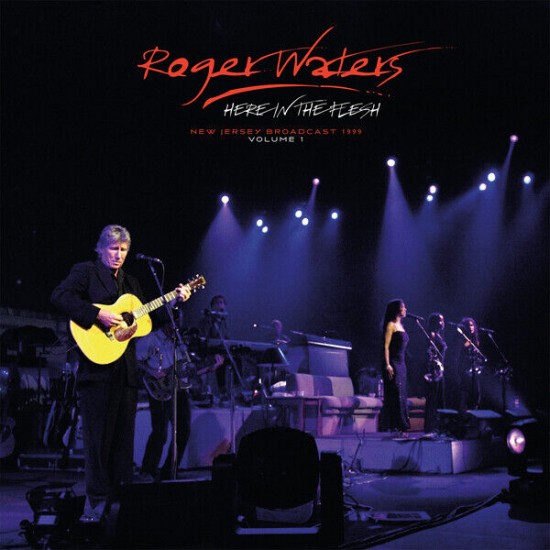 Roger Waters - Here In The Flesh - New Jersey Broadcast 1999 Volume 1 (Vinyl)