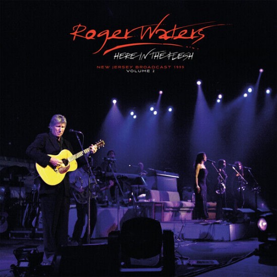 Roger Waters - Here In The Flesh New Jersey Broadcast 1999 Volume 2 (Vinyl)