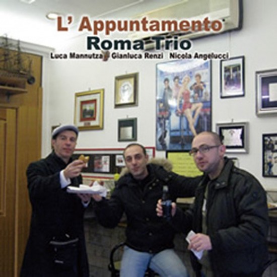Roma Trio - L' Appuntamento (Vinyl)