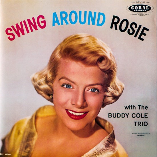 Rosemary Clooney With The Buddy Cole Trio - Swing Around Rosie (CD)