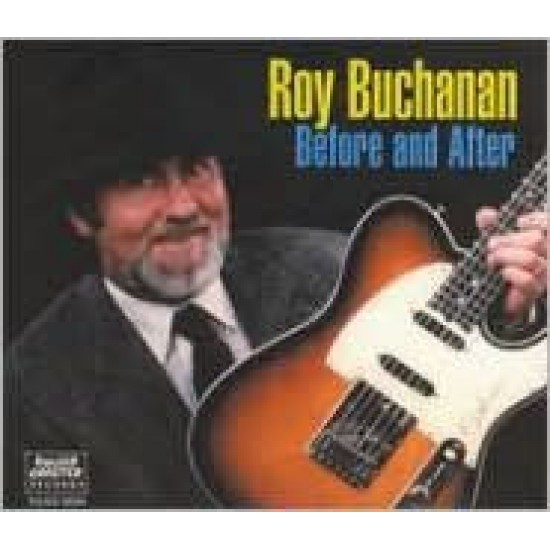 Roy Buchanan - Before And After (CD)