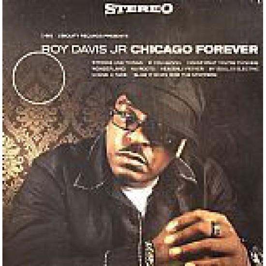 Roy Davis Jr. - Chicago Forever (Vinyl)