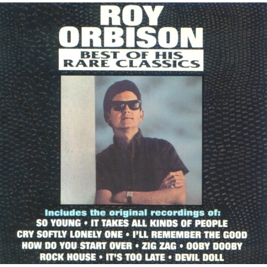 Roy Orbison ‎– Best Of His Rare Classics (CD)