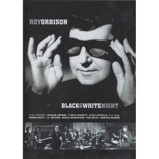 Roy Orbison – Black & White Night (DVD)