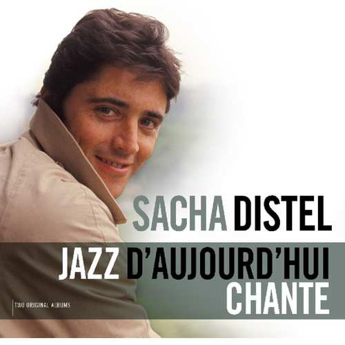 Sacha Distel - Jazz D'Aujourd'hui / Chante (Vinyl)