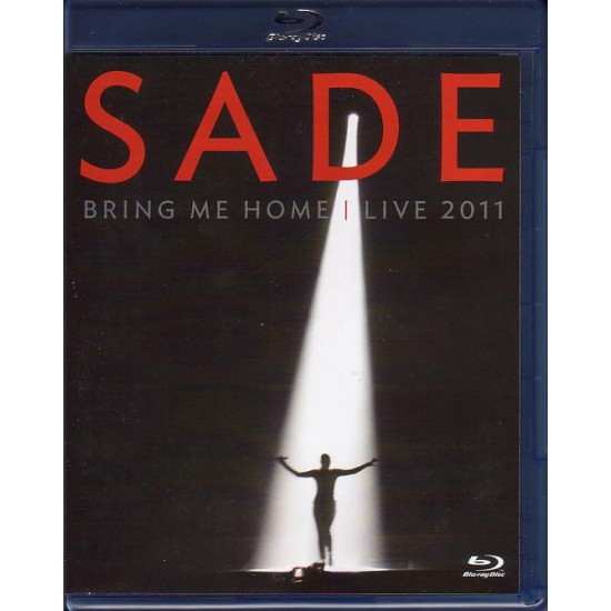 Sade ‎– Bring Me Home / Live 2011 (Blu-ray)