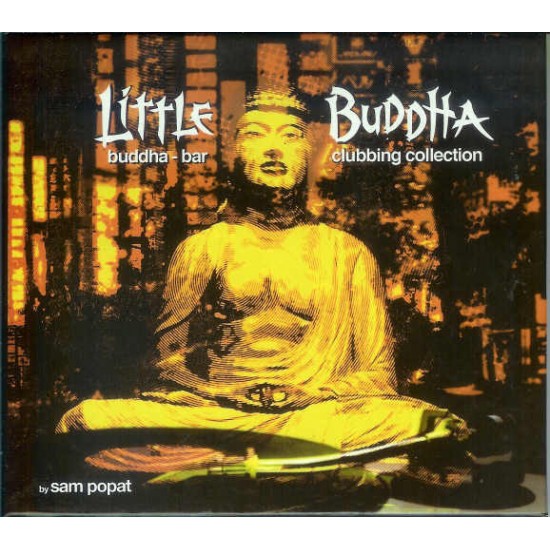 Sam Popat - Little Buddha - Buddha-Bar Clubbing Collection (CD)