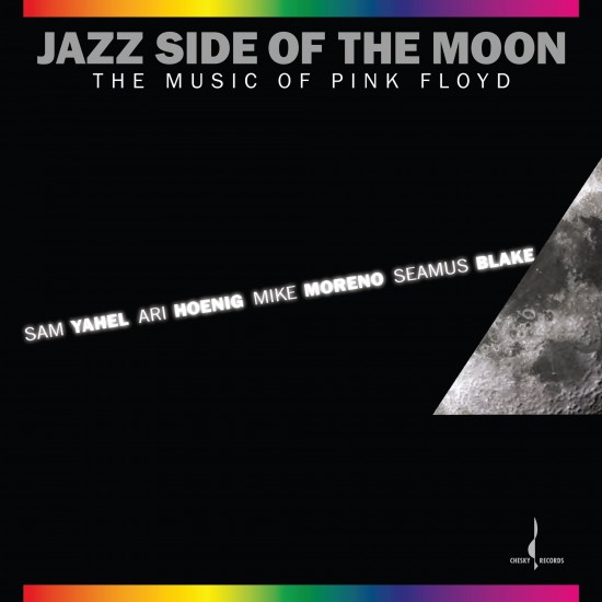 Sam Yahel, Mike Moreno, Seamus Blake, Ari Hoenig - Jazz Side Of The Moon (SACD)