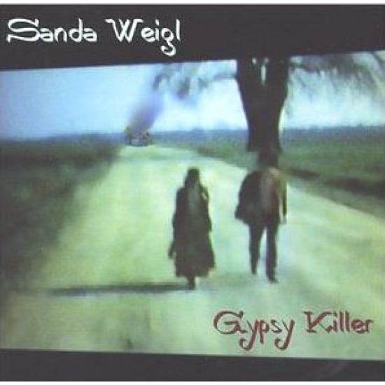 Sanda Weigl ‎– Gypsy Killer (CD)