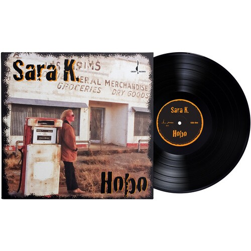 Sara K. - Hobo (Vinyl)