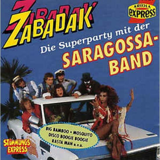 Saragossa Band ‎– Zabadak - Die Superparty Mit Der Saragossa Band (CD)