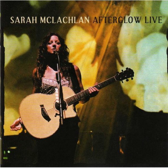 Sarah McLachlan ‎– Afterglow Live (DVD)