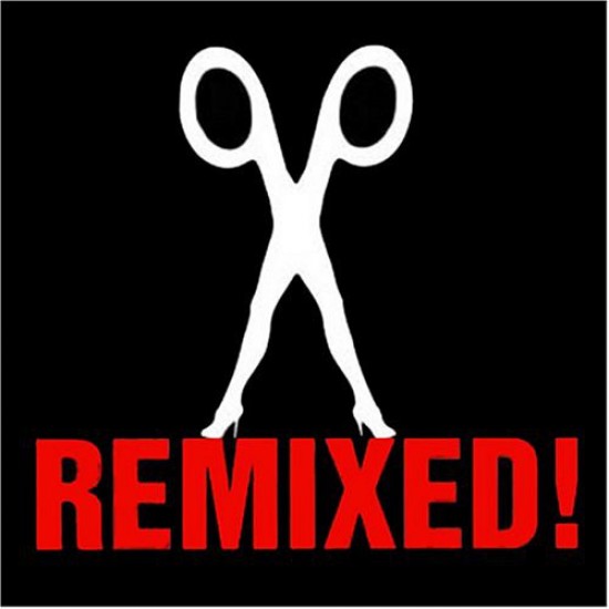 Scissor Sisters ‎– Remixed! (CD)