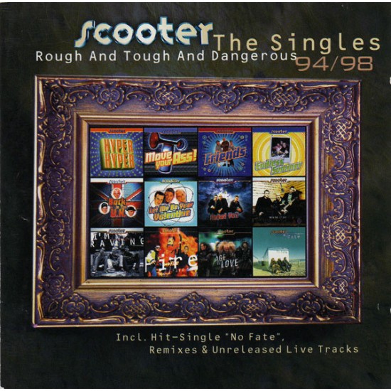 Scooter - Rough And Tough And Dangerous - The Singles 94/98 (CD)