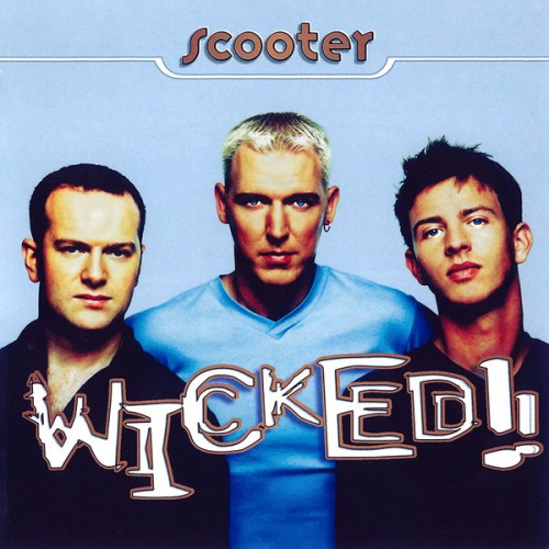 Scooter - Wicked! (Vinyl)