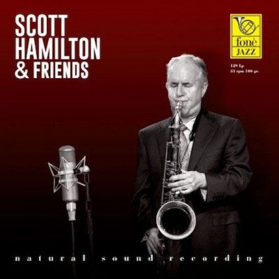 Scott Hamilton & Friends - Scott Hamilton & Friends (Vinyl)