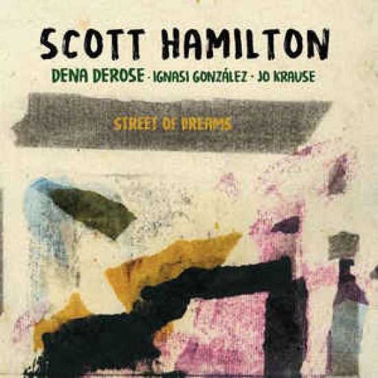 Scott Hamilton - Street Of Dreams (Vinyl)