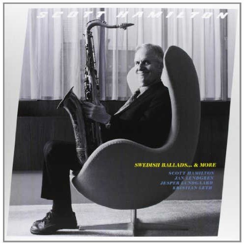 Scott Hamilton - Swedish Ballads ... & More (Vinyl)