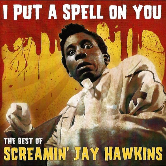 Screamin' Jay Hawkins ‎– I Put A Spell On You / The Best Of (CD)