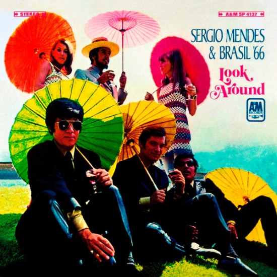 Sergio Mendes & Brasil '66 - Look Around (Vinyl)